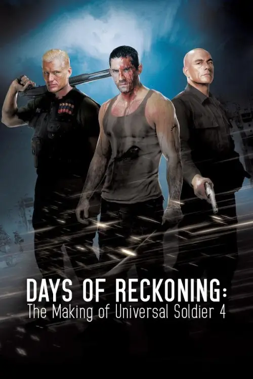 Постер до фільму "Days of Reckoning: The Making of Universal Soldier 4"