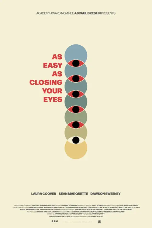 Постер до фільму "As Easy As Closing Your Eyes"