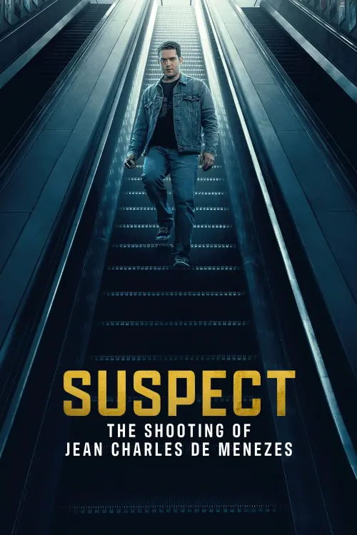 Постер до фільму "Suspect: The Shooting of Jean Charles de Menezes"