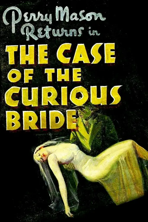 Постер до фільму "The Case of the Curious Bride"