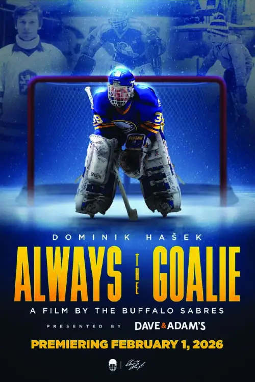 Постер до фільму "Dominik Hašek: Always the Goalie"