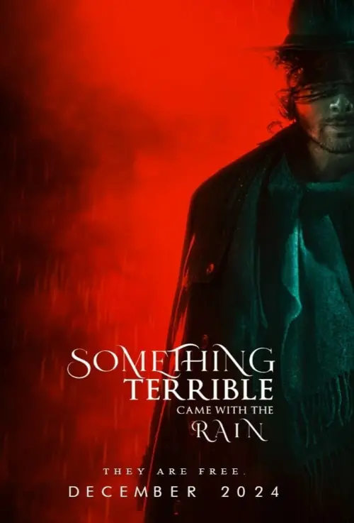 Постер до фільму "Something Terrible Came with the Rain"