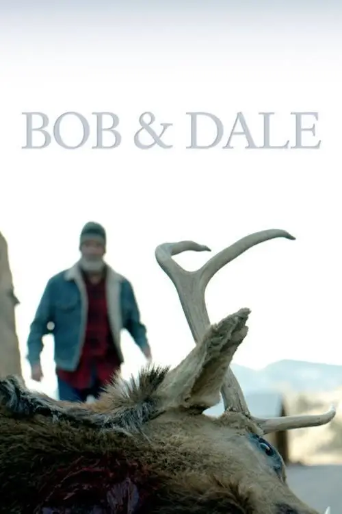 Постер до фільму "Bob & Dale"