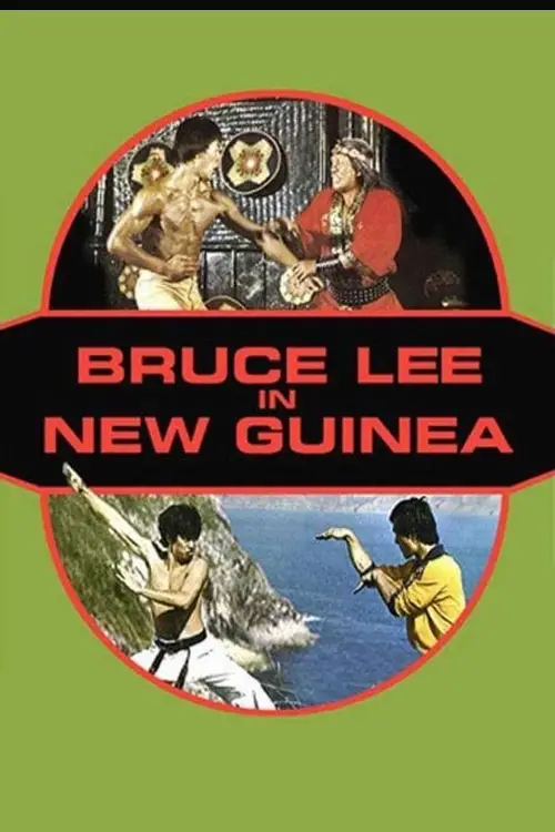 Постер до фільму "Bruce Lee in New Guinea"