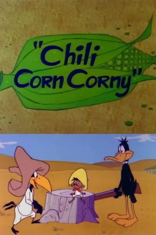 Постер до фільму "Chili Corn Corny"