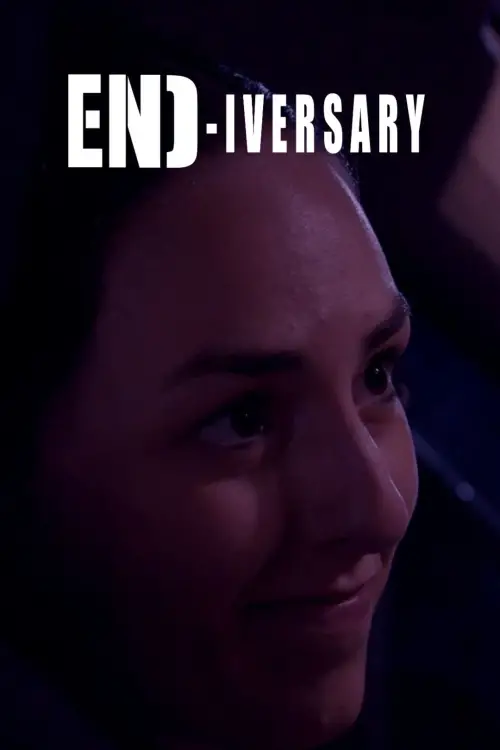 Постер до фільму "End-iversary"