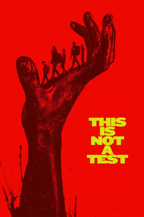 Постер до фільму "This Is Not a Test"