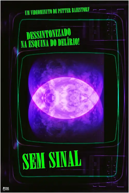 Постер до фільму "Sem Sinal"