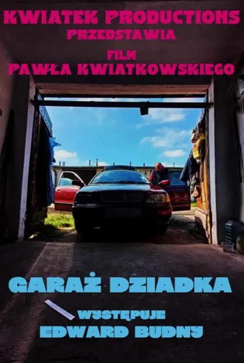 Постер до фільму "Garaż dziadka"