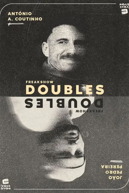 Постер до фільму "Freakshow Doubles: António Azevedo Coutinho e João Pedro Pereira"