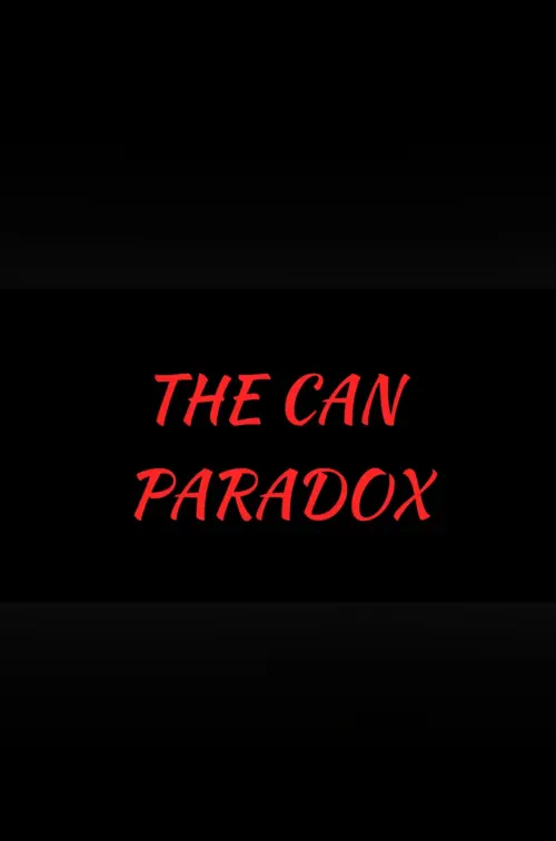 Постер до фільму "The Can Paradox"