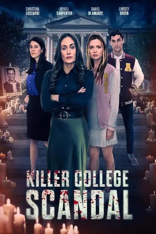 Постер до фільму "Killer College Scandal"