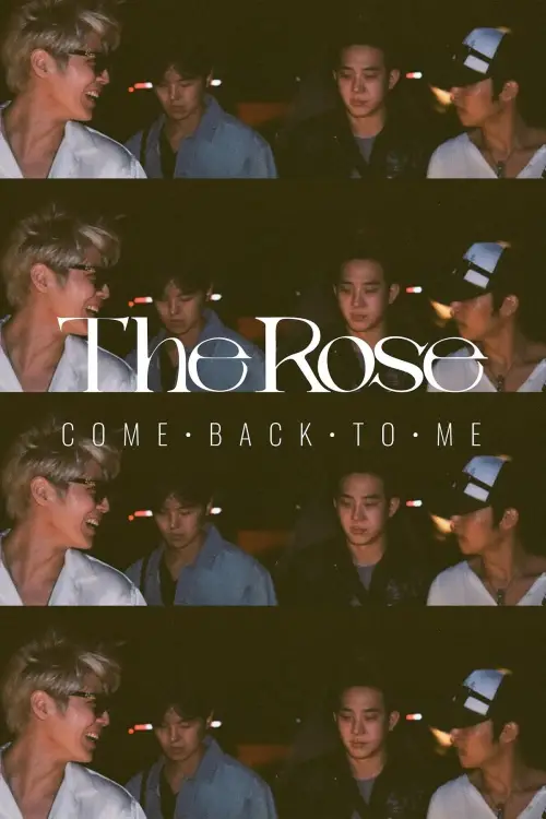 Постер до фільму "The Rose: Come Back to Me"