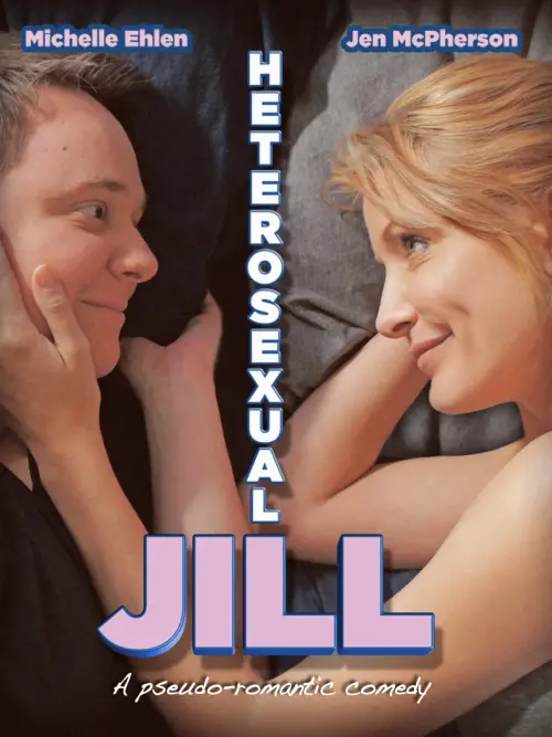 Постер до фільму "Heterosexual Jill"
