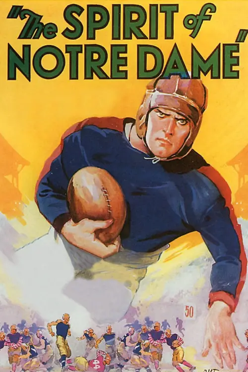Постер до фільму "The Spirit of Notre Dame"