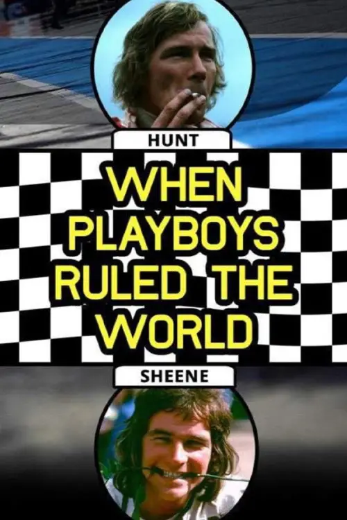 Постер до фільму "When Playboys Ruled the World"