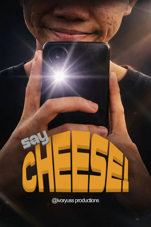 Постер до фільму "SAY CHEESE!"