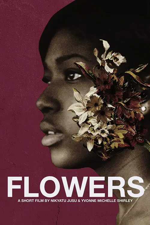 Постер до фільму "Flowers"