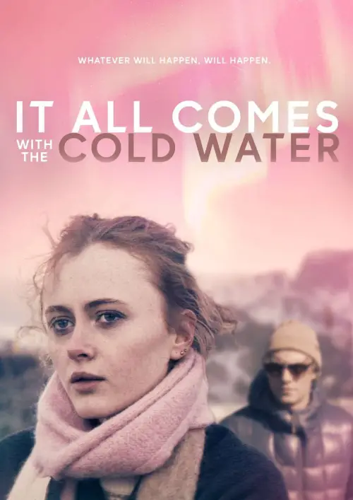 Постер до фільму "It All Comes with the Cold Water"