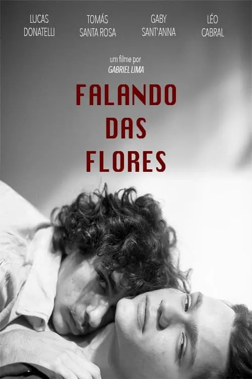 Постер до фільму "Falando das Flores"