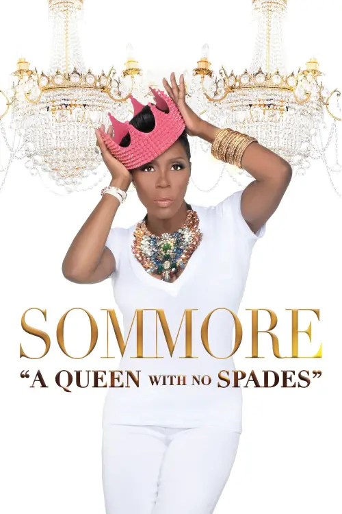 Постер до фільму "Sommore: A Queen With No Spades"