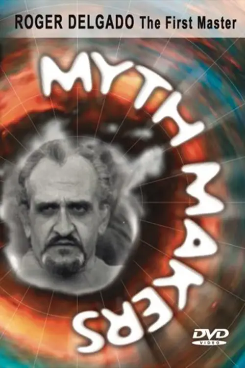 Постер до фільму "Myth Makers 37: Roger Delgado"