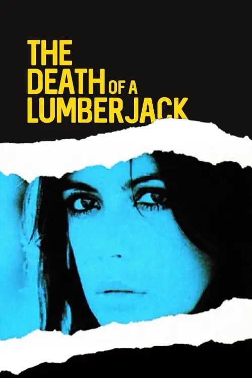 Постер до фільму "The Death of a Lumberjack"