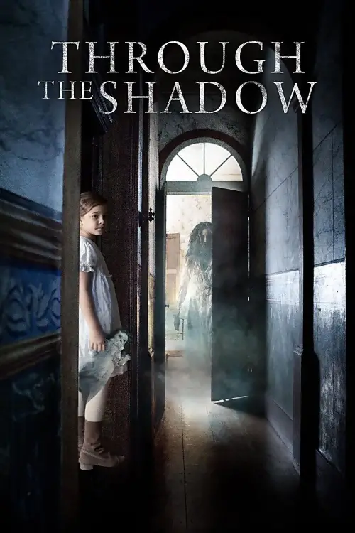 Постер до фільму "Through the Shadow"