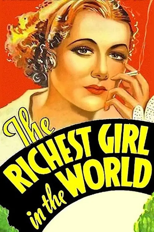 Постер до фільму "The Richest Girl in the World"