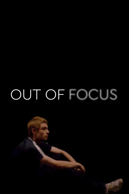 Постер до фільму "Out of Focus"