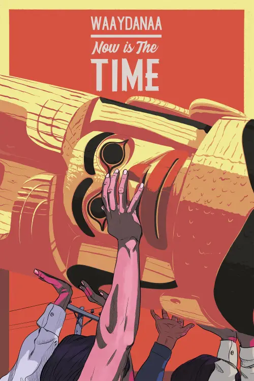 Постер до фільму "Now Is the Time"