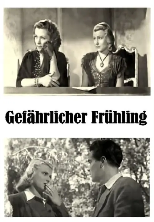 Постер до фільму "Gefährlicher Frühling"