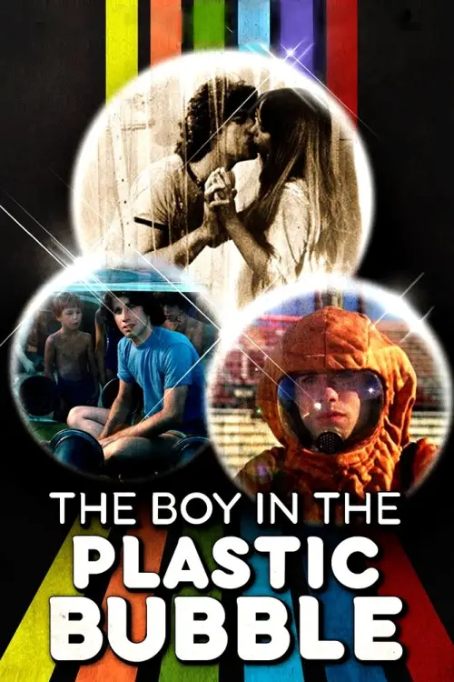 Постер до фільму "The Boy in the Plastic Bubble"