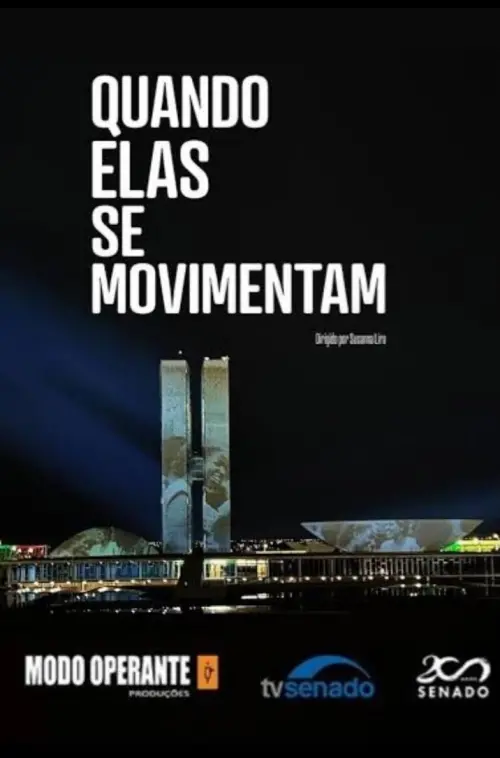 Постер до фільму "Quando Elas Se Movimentam"