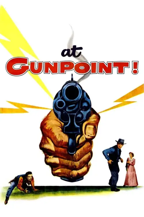 Постер до фільму "At Gunpoint"