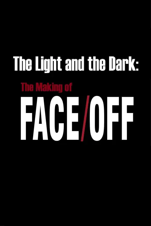 Постер до фільму "The Light and the Dark: The Making of 