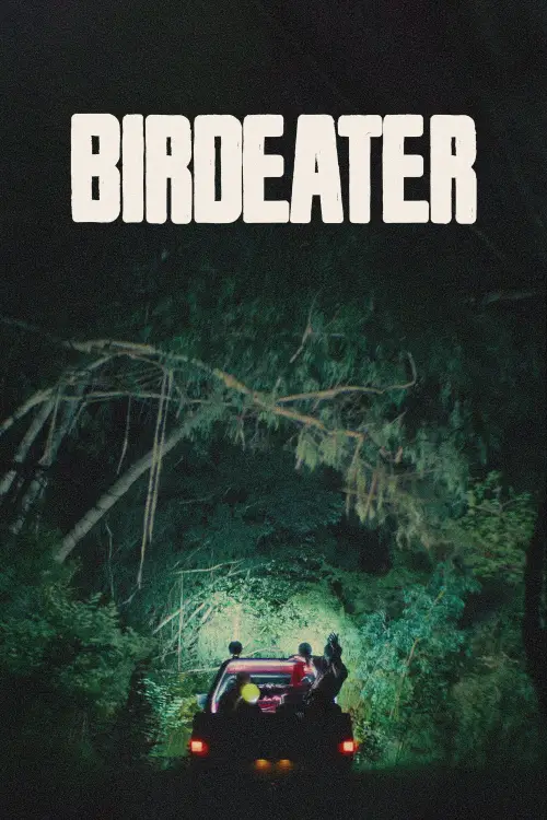 Постер до фільму "Birdeater"