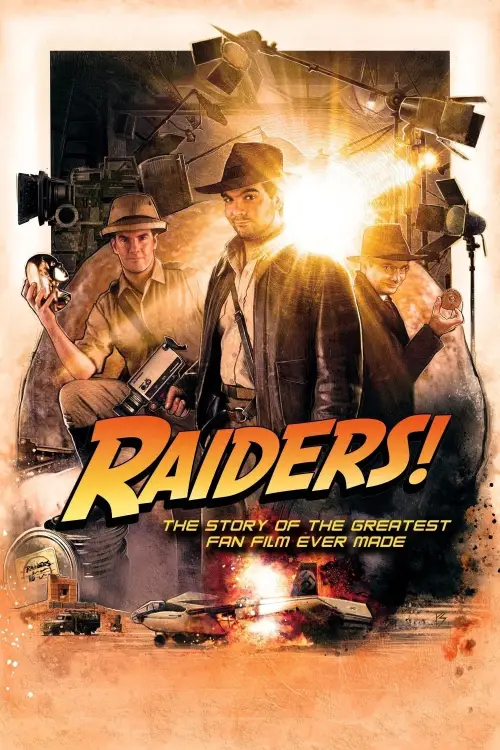 Постер до фільму "Raiders!: The Story of the Greatest Fan Film Ever Made"