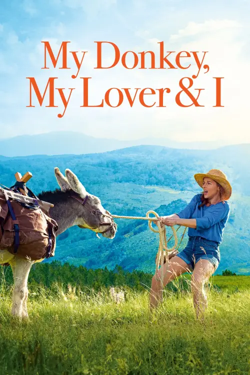 Постер до фільму "My Donkey, My Lover & I"