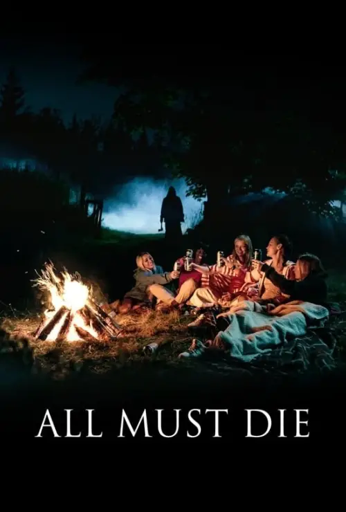 Постер до фільму "All Must Die"