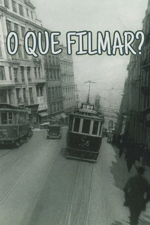 Постер до фільму "What to Film?"