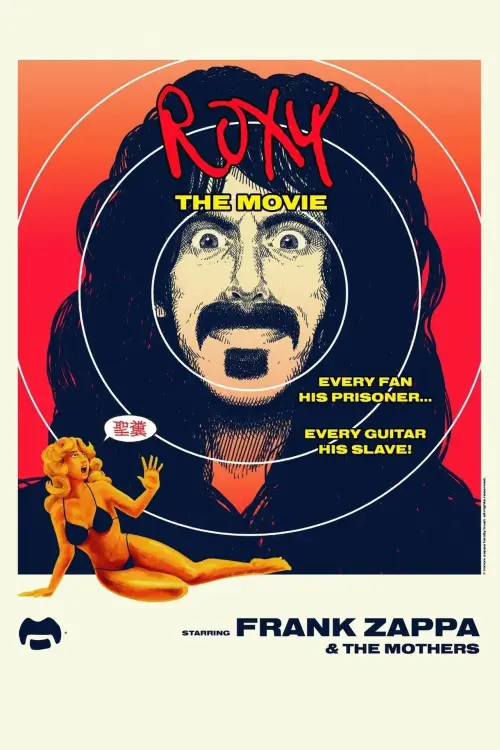 Постер до фільму "Frank Zappa & The Mothers: Roxy: The Movie"