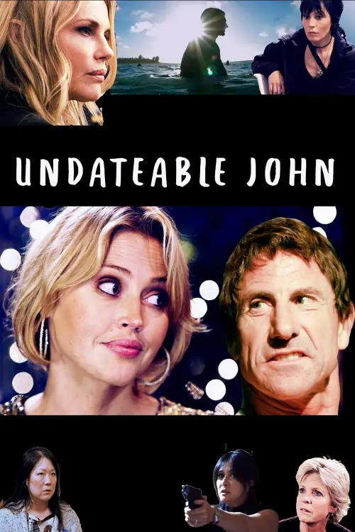 Постер до фільму "Undateable John"