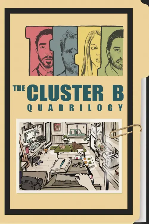 Постер до фільму "The Cluster B Quadrilogy"