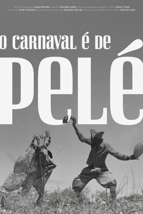 Постер до фільму "O Carnaval é de Pelé"