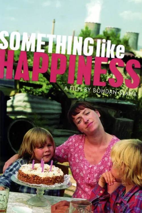 Постер до фільму "Something Like Happiness"