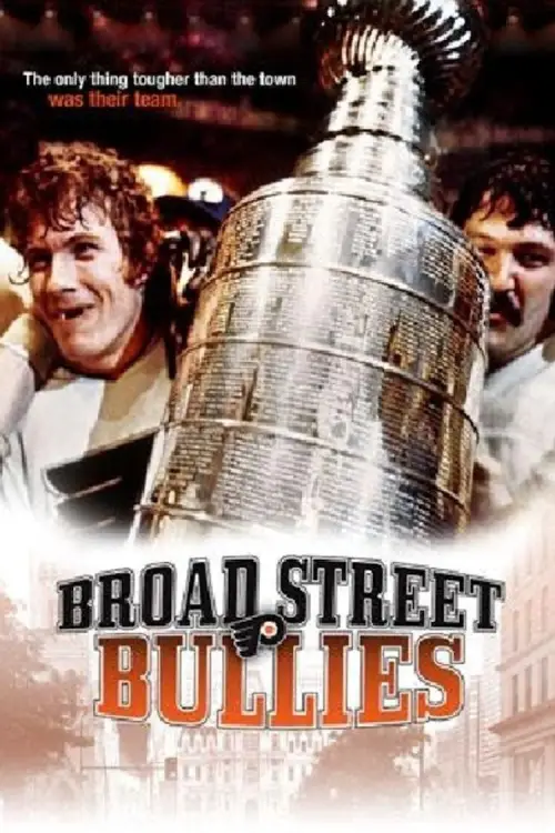 Постер до фільму "Broad Street Bullies"