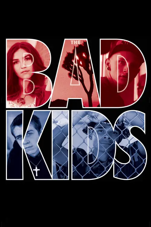 Постер до фільму "The Bad Kids"