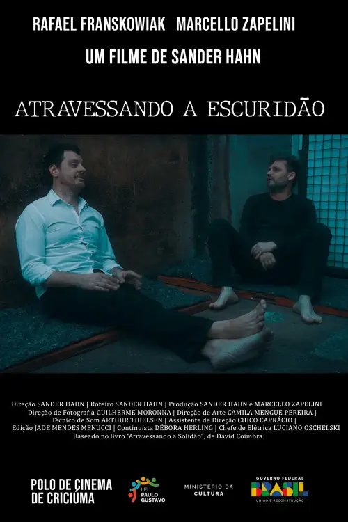 Постер до фільму "Atravessando a Escuridão"