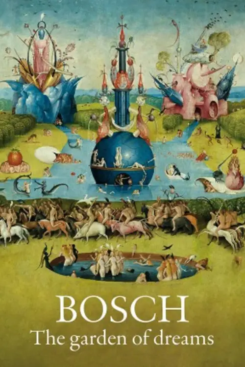 Постер до фільму "Bosch: The Garden of Dreams"